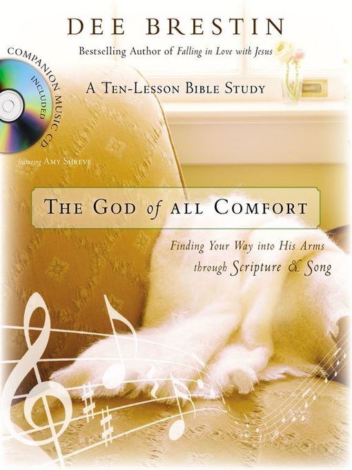 Title details for The God of All Comfort by Dee Brestin - Available